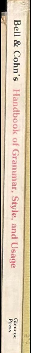Bell & Cohn's handbook of grammar, style, and usage spine