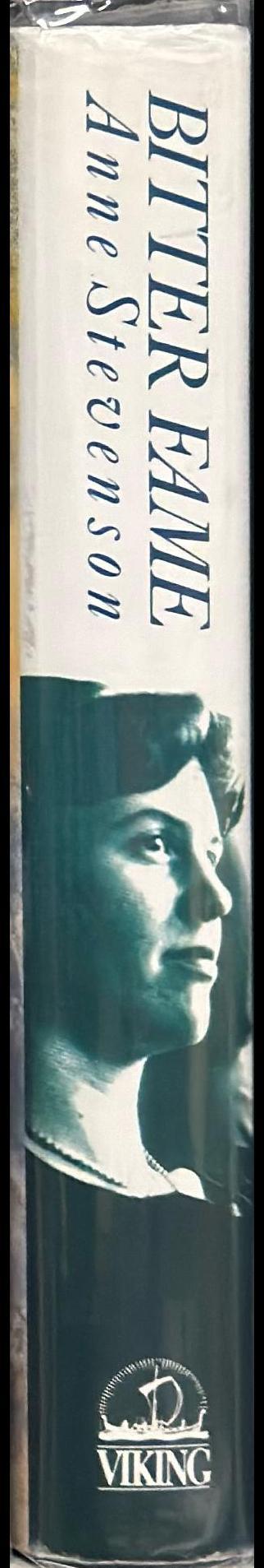 Bitter fame : a life of Sylvia Plath spine