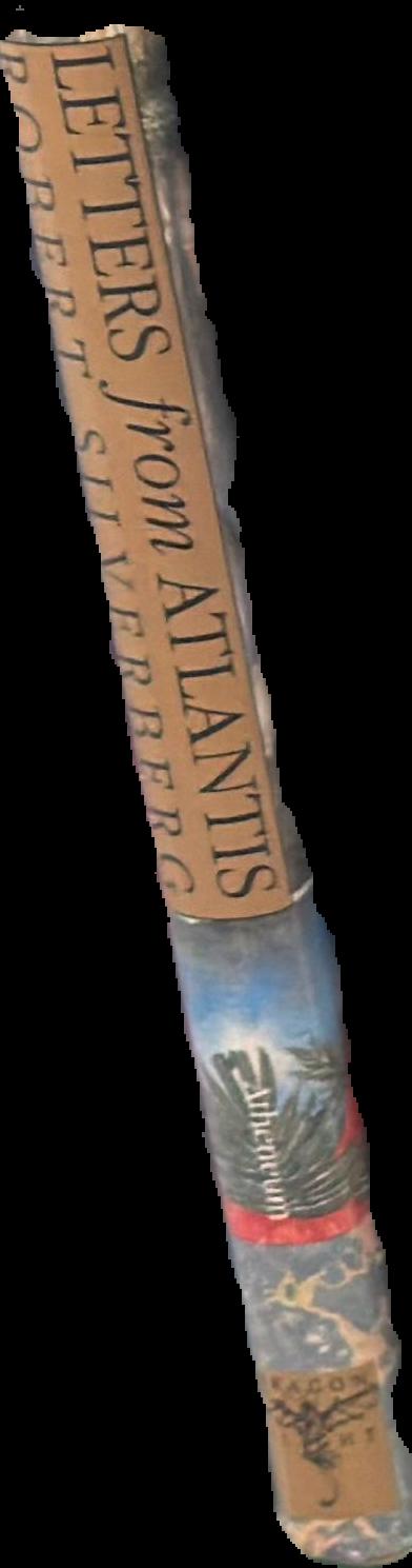 Letters from Atlantis / Robert Silverberg ; illustrated by Robert Gould spine
