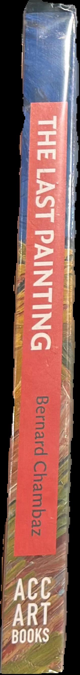 The last painting : final works of the great masters from Giotto to Twombly spine