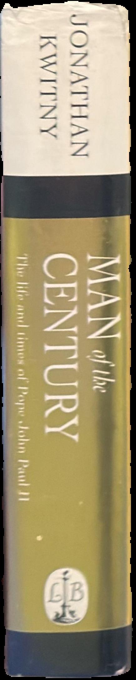 Man of the century : the life and times of Pope John Paul II / Jonathan Kwitny spine
