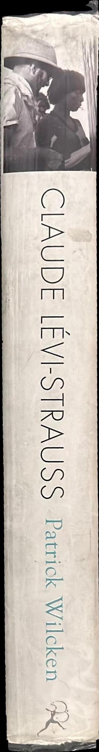 Claude Levi-Strauss : the poet in the laboratory spine