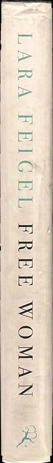 Free woman : life, liberation and Doris Lessing spine