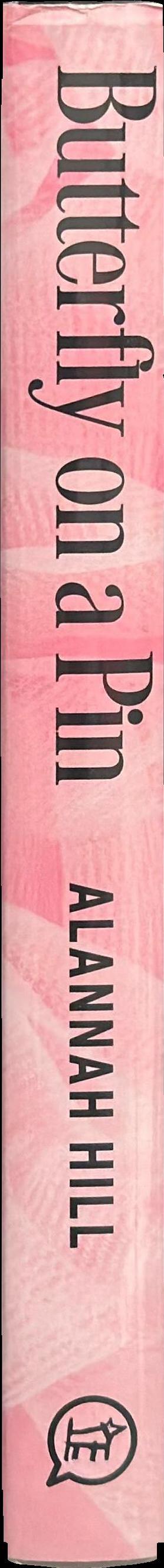 Butterfly on a pin : a memoir of love, loss and reinvention spine