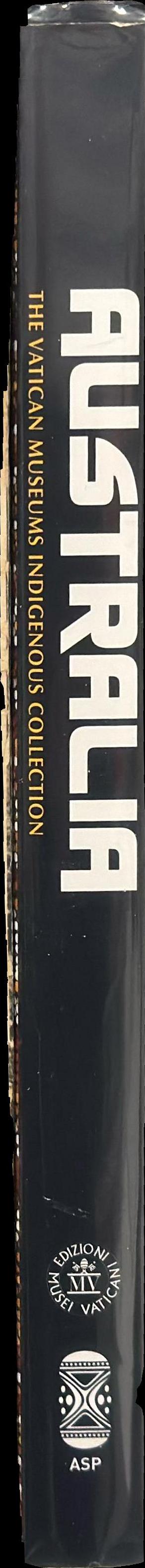 Australia : the Vatican museums indigenous collection / edited by Katherine Aigner spine