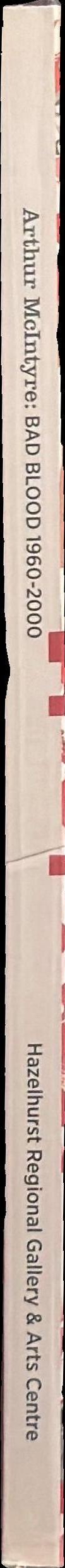 Arthur McIntyre : bad blood 1960-2000 spine