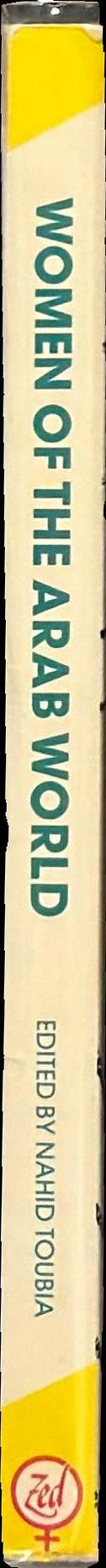 Women of the Arab world : the coming challenge : papers of the Arab Women's Solidarity Association Conference spine