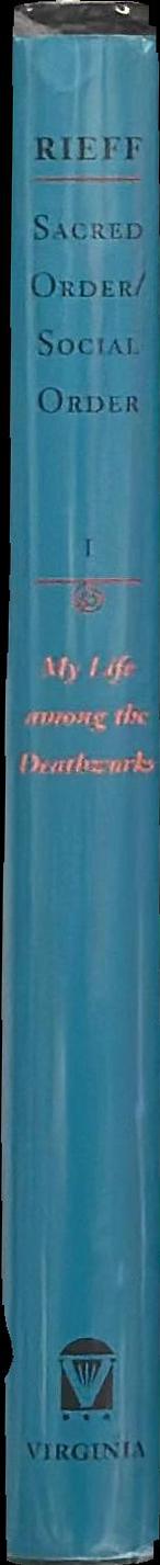 My life among the deathworks : illustrations of the aesthetics of authority spine
