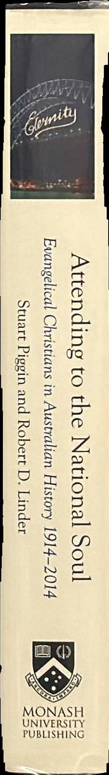 Attending to the national soul : evangelical Christians in Australian history 1914-2014 spine