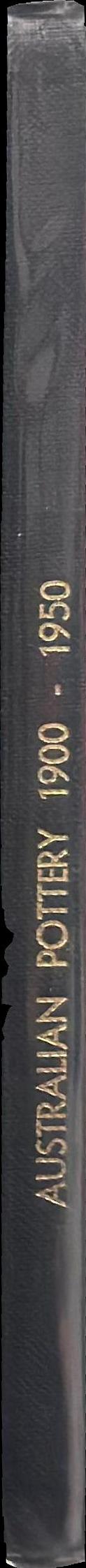 Australian pottery : 1900 to 1950 spine