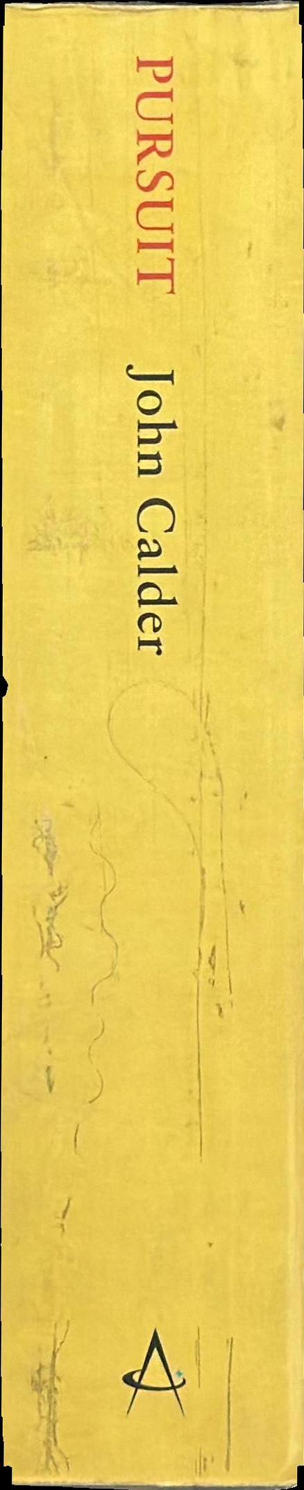Pursuit : the memoirs of John Calder spine