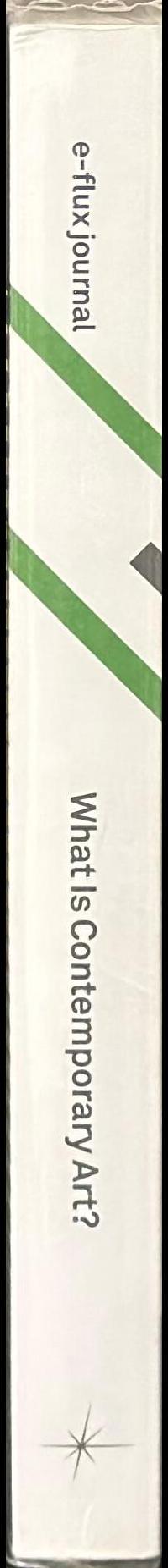 E-flux journal : what is contemporary art? spine