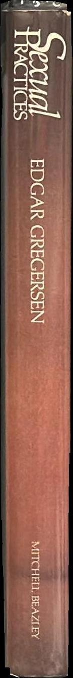 Sexual practices : the story of human sexuality spine