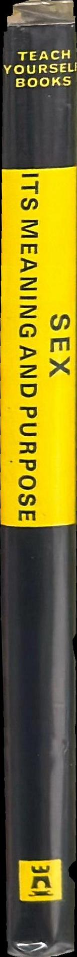 Sex : its meaning and purpose spine