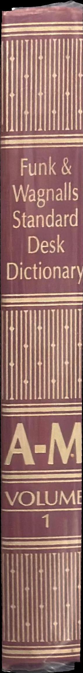 Funk & Wagnalls standard desk dictionary : volume 1 A-M spine