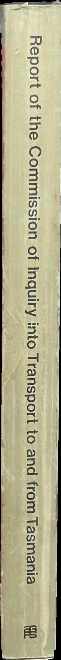 Commission of inquiry into transport to and from Tasmania : report, March 1976 spine