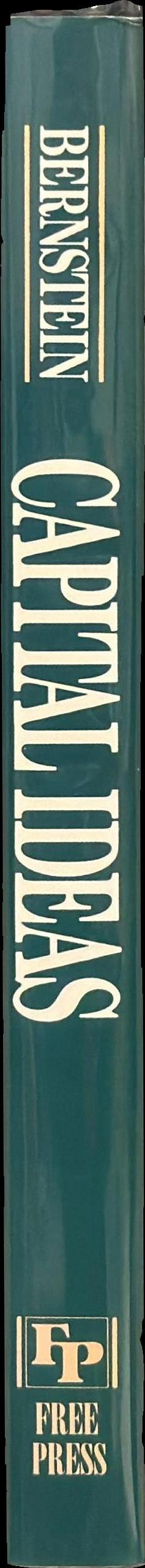 Capital ideas : the improbable origins of modern Wall Street spine