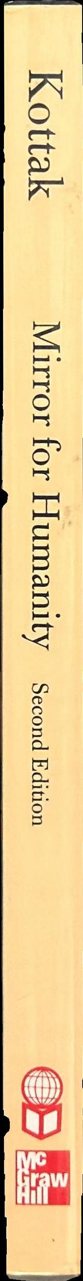 Mirror for humanity : a concise introduction to cultural anthropology / Conrad Phillip Kottak spine