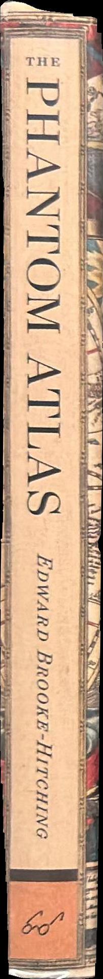 The phantom atlas : the greatest myths lies and blunders on maps spine