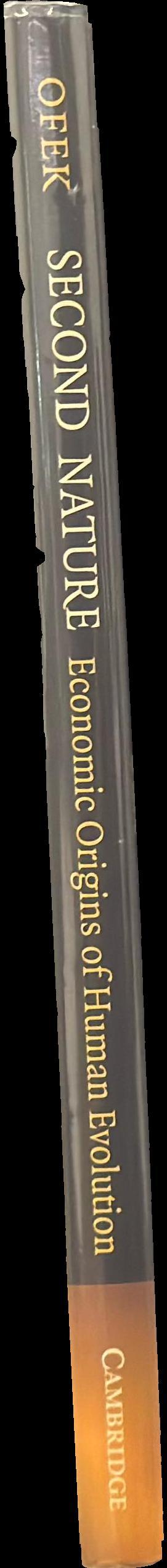 Second nature : economic origins of human evolution / Haim Ofek spine