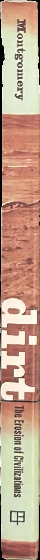 Dirt : the erosion of civilisations spine