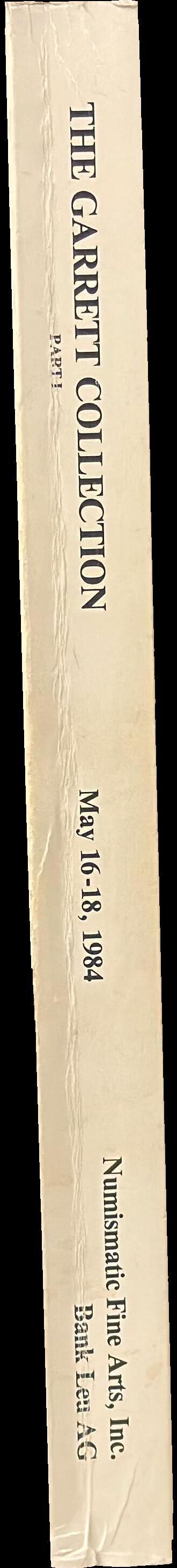 The Garrett Collection : part I : ancient Roman (from Republic to Tetrarchy), Latin American, Far Eastern, Islamic, Indian, Canadian, Australian and African coins spine