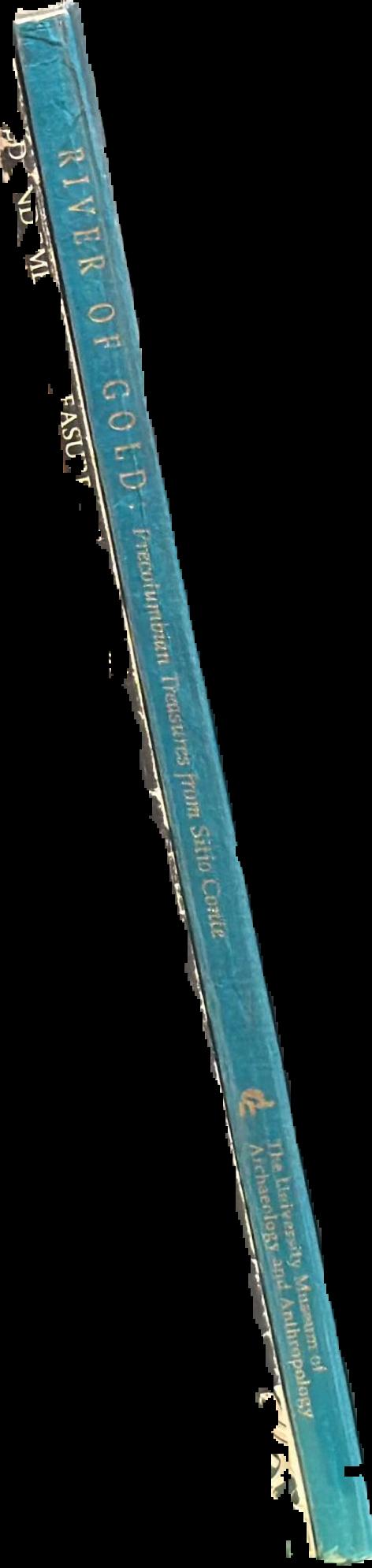 River of gold : Precolumbian treasures from Sitio Conte spine