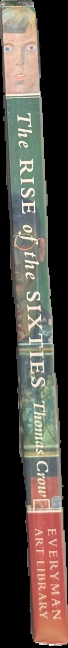 The rise of the sixties : American and European art in the era of dissent 1955-69 spine