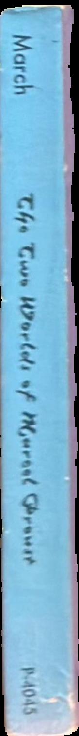 The two worlds of Marcel Proust / by Harold March spine