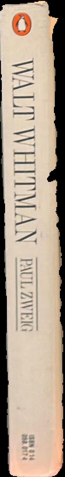 Walt Whitman : the making of a poet / Paul Zweig spine