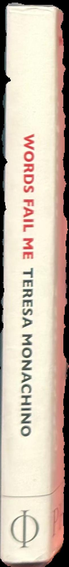 Words fail me / Teresa Monachino spine