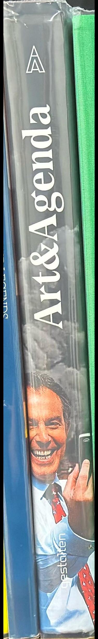 Art and agenda : political art and activism / edited by Robert Klanten, Matthias Hubner, Alain Bieber, Pedro Alonzo, and Gregor Jansen ; texts by Pedro Alonzo, Alain Bieber, and Silke Krohn spine