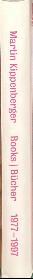 Annotated catalogue raisonne of the books by Martin Kippenberger 1977-1997 spine
