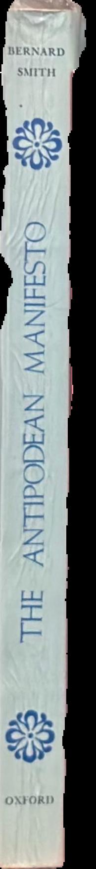 The Antipodean manifesto : essays in art and history spine
