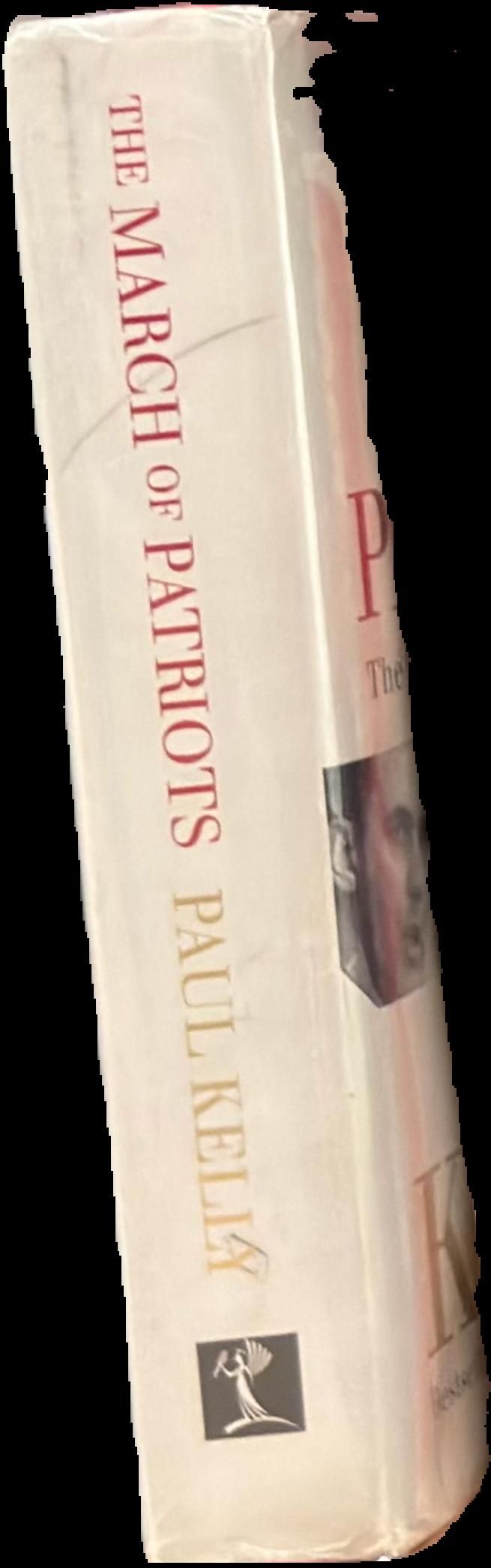 The march of the patriots : the struggle for modern Australia spine
