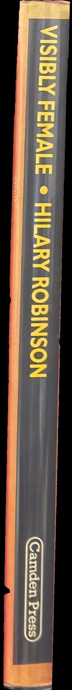 Visibly female : feminism and art : an anthology / edited and introduced by Hilary Robinson spine