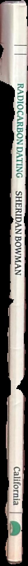 Radiocarbon dating / Sheridan Bowman spine