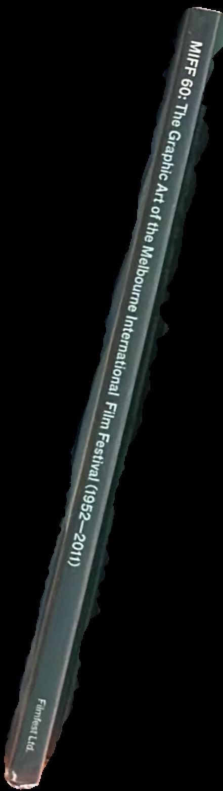 The graphic art of the Melbourne International Film Festival (1952-2011) spine