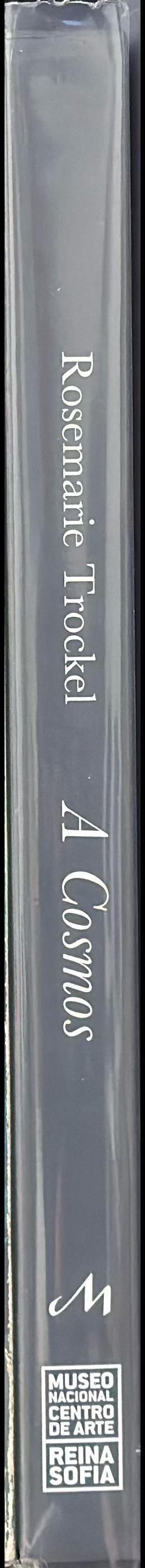 Rosemarie Trockel : a cosmos / Lynne Cooke spine