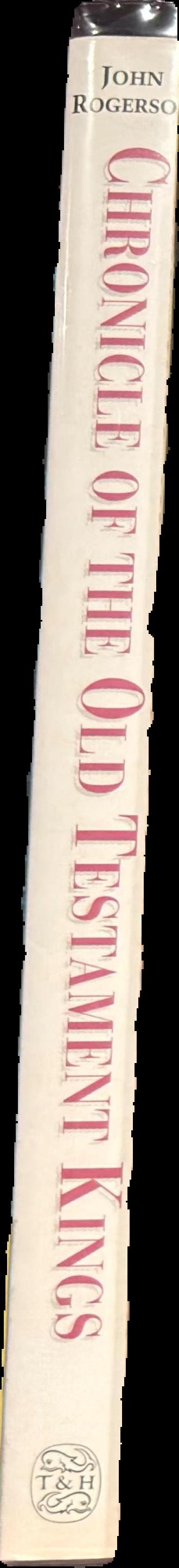 Chronicle of the Old Testament kings : the reign-by-reign record of the rulers of ancient Israel spine