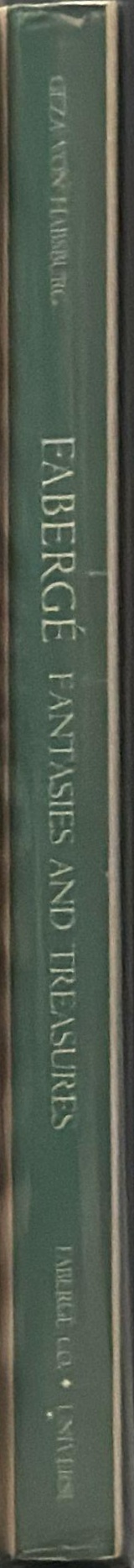 Faberge : fantasies and treasures spine