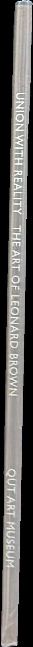 Union with reality : the art of Leonard Brown spine