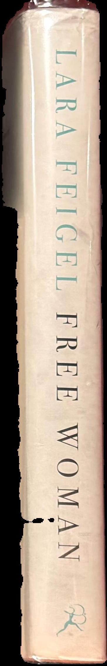 Free woman : life, liberation and Doris Lessing spine