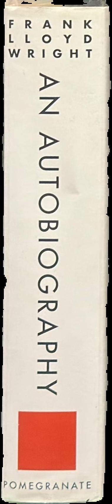Frank Lloyd Wright : an autobiography spine