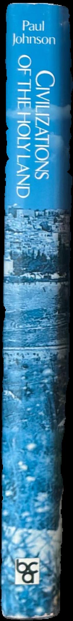 Civilizations of the Holy Land / Paul Johnson spine