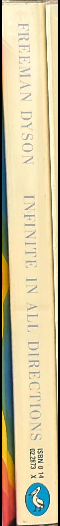Infinite in all directions : Gifford lectures given at Aberdeen, Scotland, April-November 1985 spine