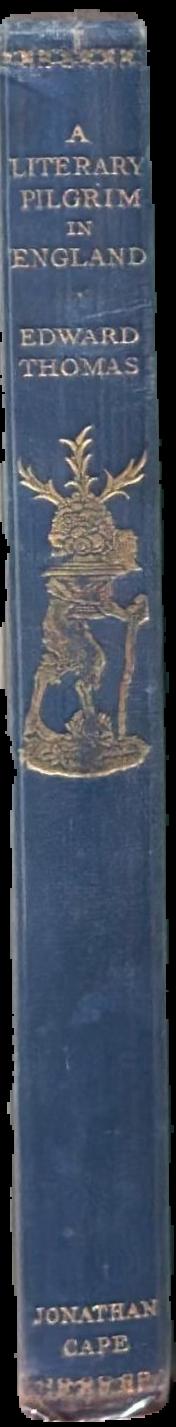 A literary pilgrim in England / by Edward Thomas spine