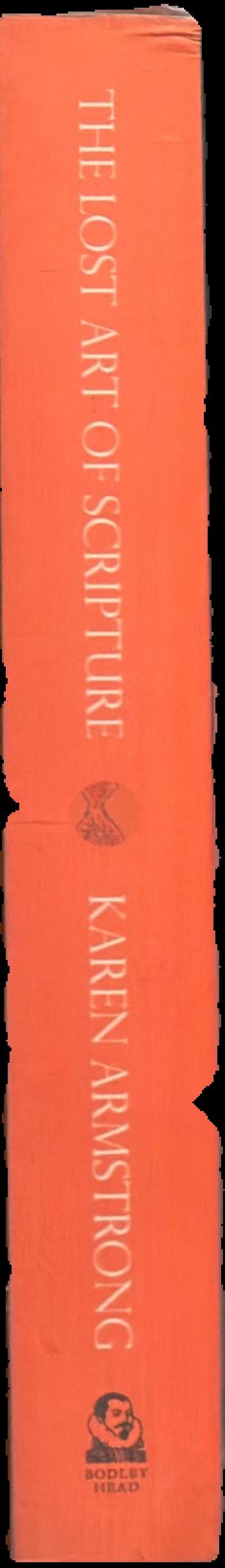 The lost art of scripture : rescuing the sacred texts / Karen Armstrong spine
