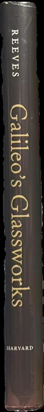 Galileo's glassworks : the telescope and the mirror spine