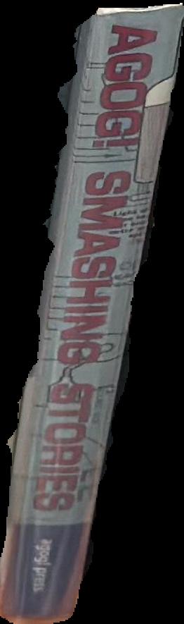 Agog! Smashing stories : new Australian speculative fiction / edited by Cat Sparks spine